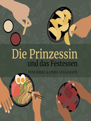 cover image of Die Prinzessin und das Festessen